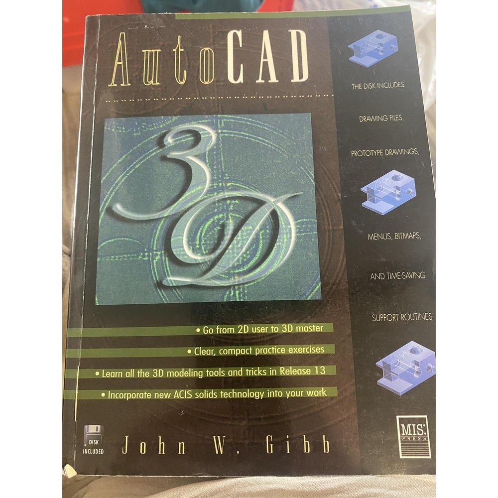 AutoCAD 3D John W Gibb MIS Press Technical Textbook Release 13 Paperback